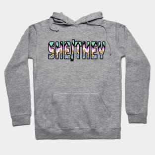 She/They Hoodie